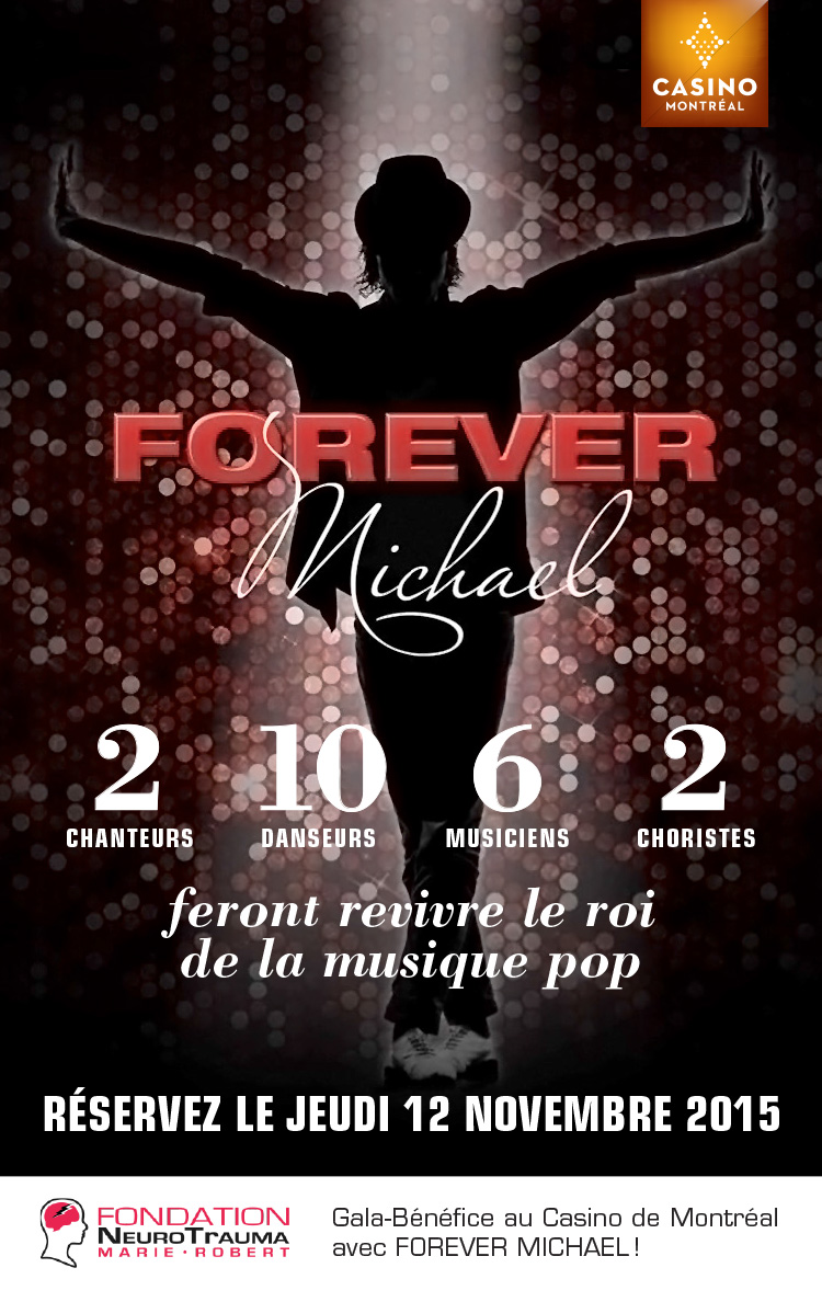Campagne de financement et Gala-Bénéfice – le jeudi 12 novembre 2015 avec Forever Michael!