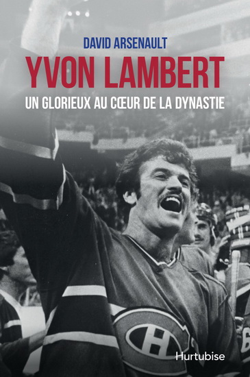 Nouveau livre: Yvon Lambert, un glorieux au coeur de la dynastie